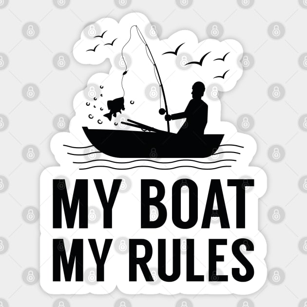 My Boat My Rules Sticker by AmazingVision